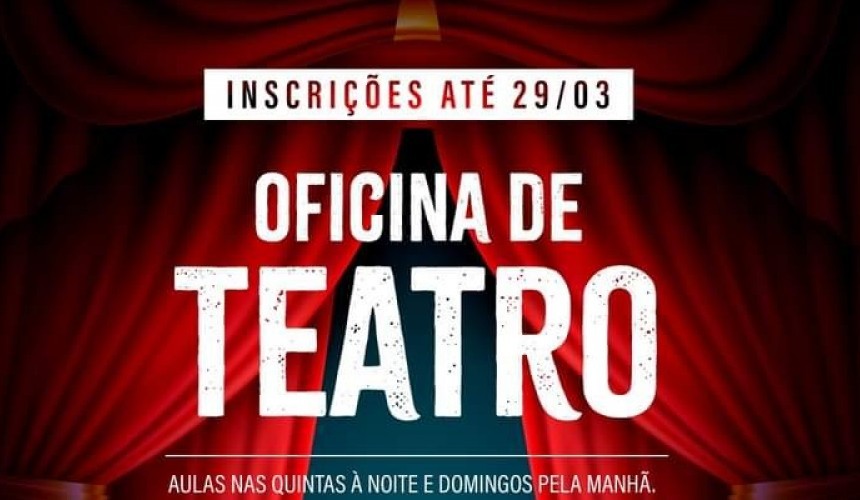 Inscrições para Oficinas de Teatro se encontram disponíveis na Casa da Cultura de Capitão