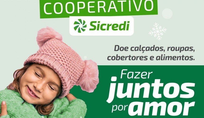 Tradicional campanha do Inverno Cooperativo da Sicredi está acontecendo em Capitão